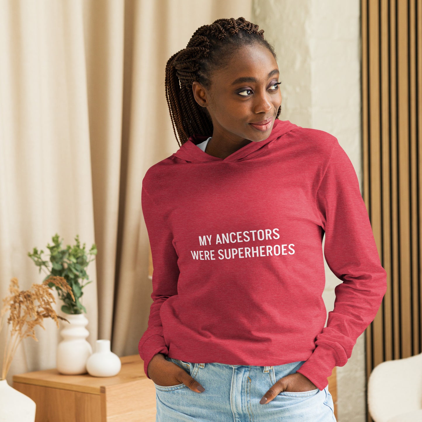 My Ancestors Were Superheroes - Unisex Hooded long-sleeve tee